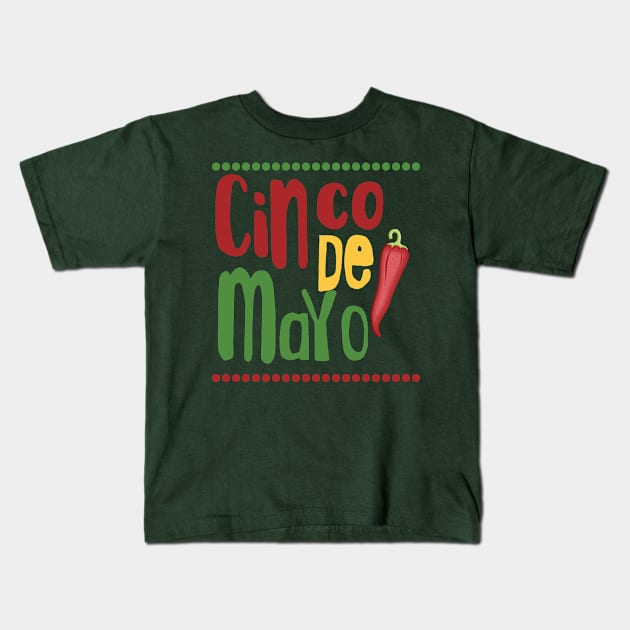 Cinco de Mayo Kids T-Shirt by PeppermintClover